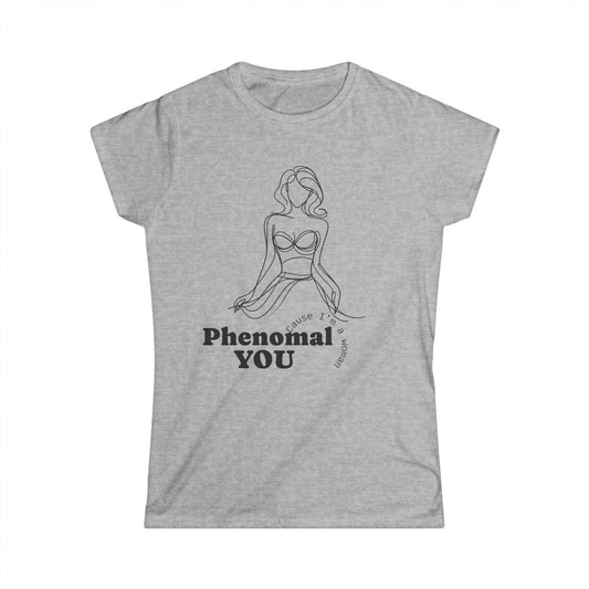 Phenomenal You Women's Tee