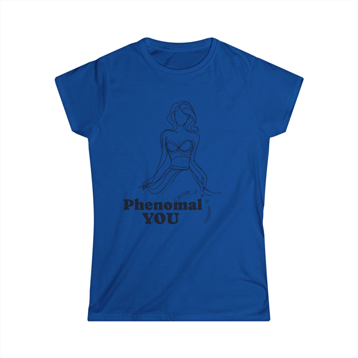 Phenomenal You Women's Tee