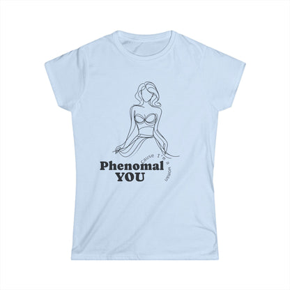 Phenomenal You Women's Tee