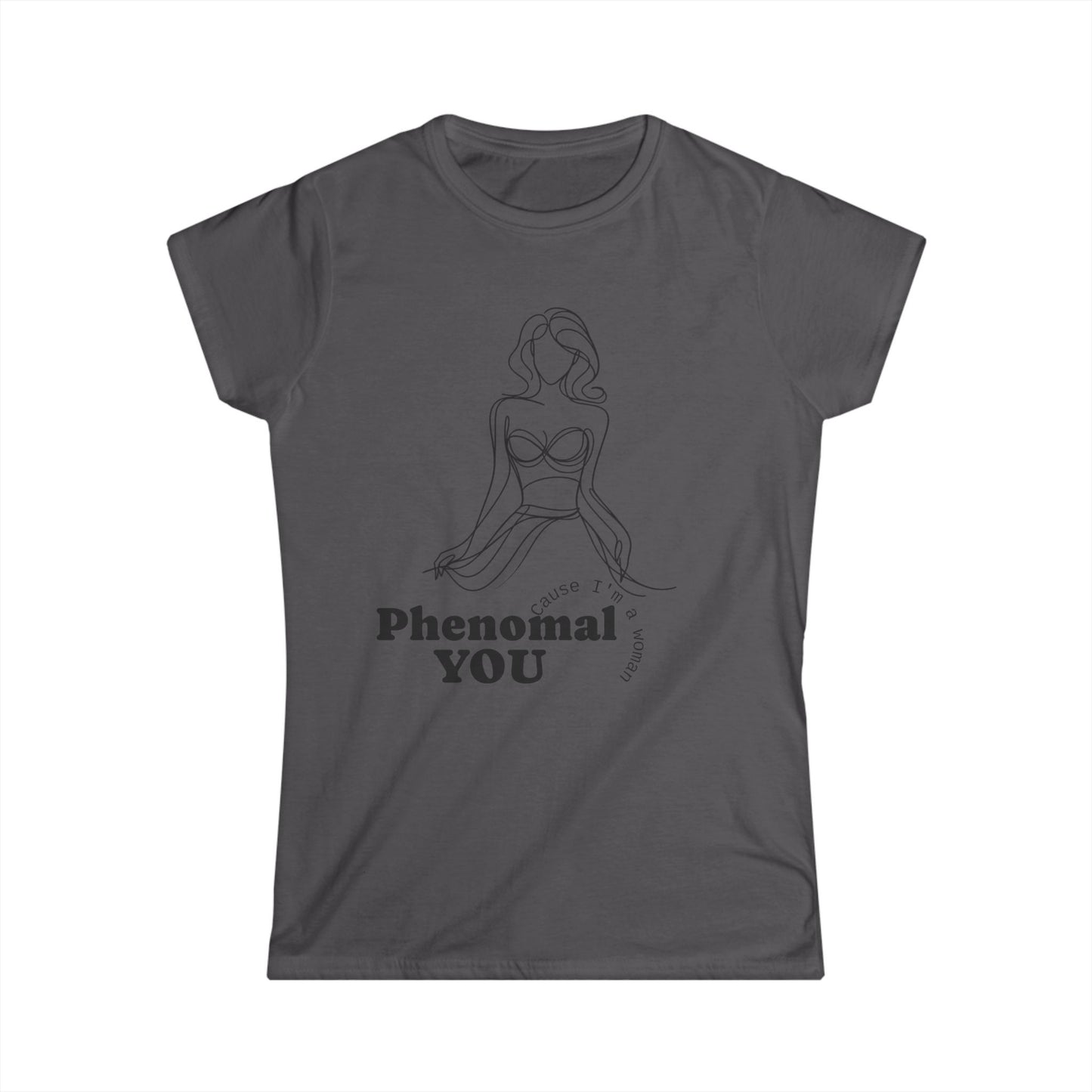 Phenomenal You Women's Tee
